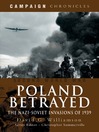 Poland Betrayed (eBook): The Nazi-Soviet Invasions of 1939